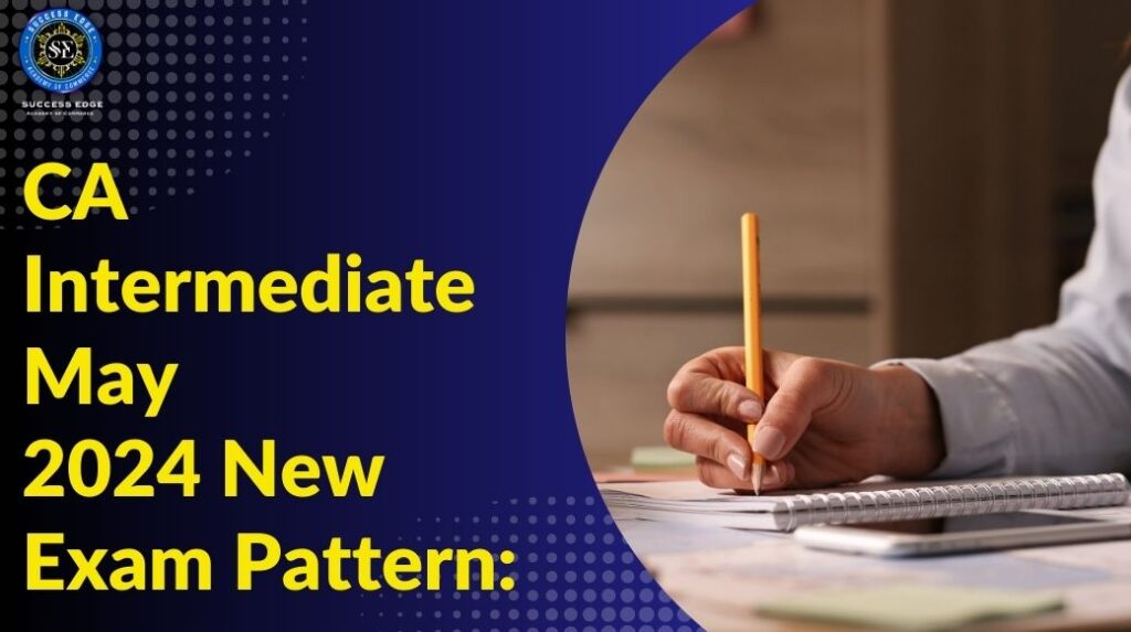 CA Final, CA Intermediate, CA Foundation
ICAI, Exam Scheme, New Scheme
May 2024, Important Dates
MCQs, Exam Pattern, Objective, Subjective
Code of Ethics, Accounting, Auditing
Course Duration, Articleship
Negative Marking, Passing Criteria
Exemption, Registration, Existing Scheme
Success, SuccessEdge, Best CA Coaching in Bangalore, Best CA Coaching in Karnataka, CA Coaching in India,Coaching Center, Training, Examination Preparation
Success Tips, Strategy, Study Plan
May 2024 Examinations, Registration Deadline
Academic Syllabus, Curriculum Changes
Strategy for CA Exam, Exam Success
Karnataka CA Coaching Institute, India CA Coaching
Professional Ethics, Financial Management, Strategic Management
Multiple-Choice Questions, Exam Format
Syllabus Modification, Updated Curriculum
New ICAI Scheme, Student Preparation
Confidence Building, Exam Readiness, CA coaching, CA course